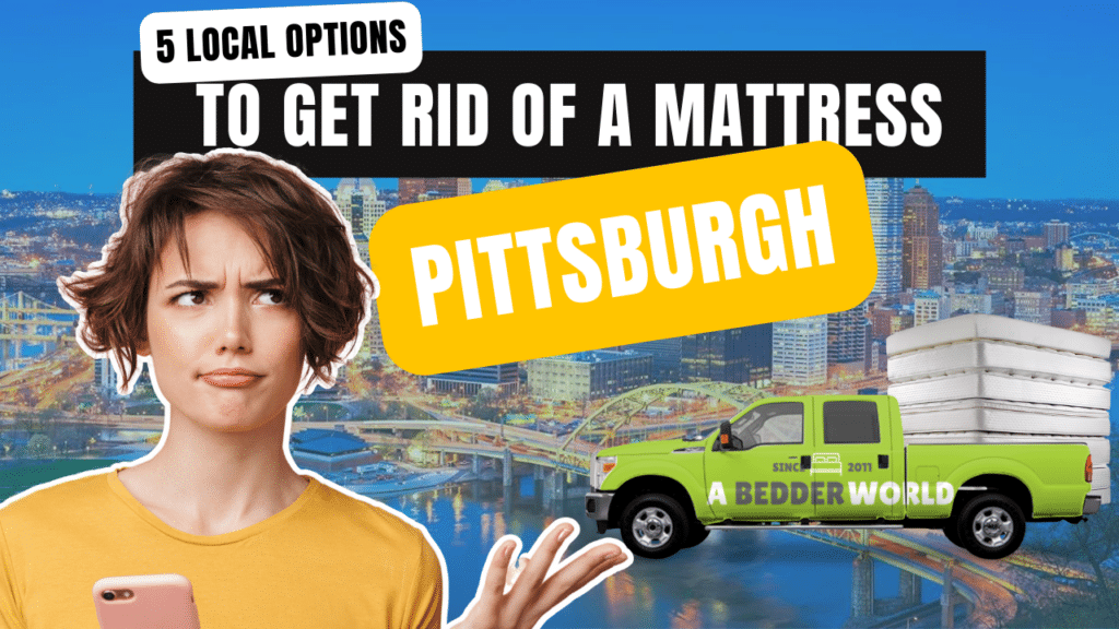 how-to-get-rid-of-a-mattress-pittsburgh