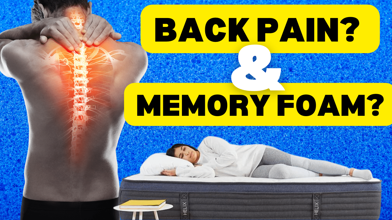 Is Your Memory Foam Mattress Causing Back Pain? [Questions Answered]